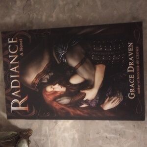"Radiance" Novel By Grace Draven